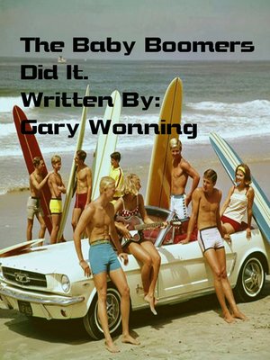 cover image of The Baby Boomers Did It